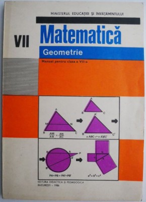 Matematica. Geometrie. Manual pentru clasa a VII-a &amp;ndash; Ion Cuculescu (1984) foto