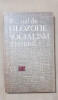 Manual Filozofie Socialism Stiintific, Clasa XII, 1969, Achim Ionel, Editura Didactica, 239 Pagini, Carte Epoca de Aur