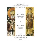 Minunatele aventuri duhovnicesti ale sfintilor Nicolae din Myra si Bari si Nicolae din Stiri si Trani in Sudul Italiei in lumea anului 1100 - Ioan I.
