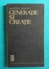 Mircea Martin &ndash; Generatie si creatie ( debut cu dedicatie si autograf )
