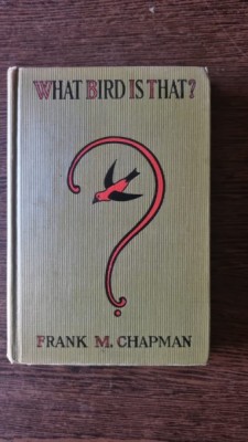 Frank M. Chapman - What bird is that? (din biblioteca lui Ion I. Catuneanu) foto