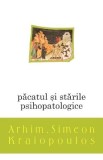 Pacatul si starile psihopatologice - Simeon Kraiopoulos