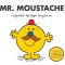 Mr. Moustache