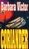 Coriander - Paperback brosat - Barbara Victor - RAO