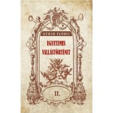 Egyetemes vall&aacute;st&ouml;rt&eacute;net II k&ouml;tet - K&uuml;h&aacute;r Fl&oacute;ris
