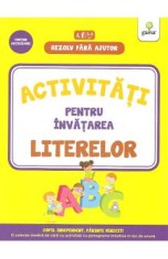 Rezolv fara ajutor: Activitati pentru invatarea literelor 3-5 ani