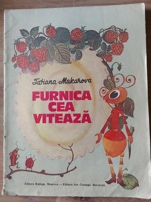 Furnica cea viteaza- Tatiana Makarova foto