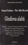 Gianni Vattimo, Pier Aldo Rovatti - Gandirea slaba