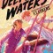 In Deeper Waters