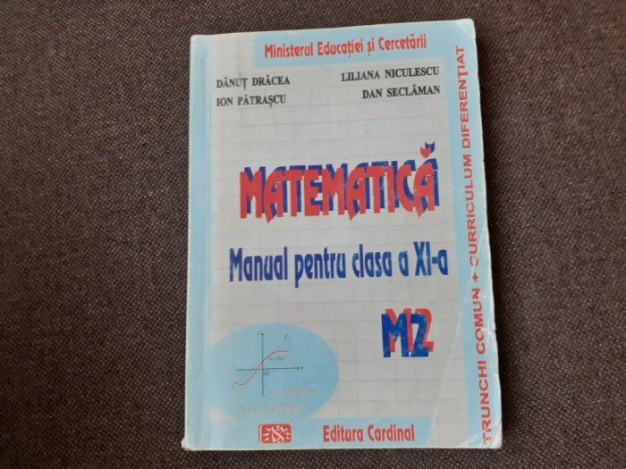 DAN SECLAMAN MATEMATICA MANUYAL PENTRU CLASA A XI M2