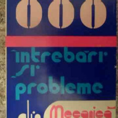 888 De Intrebari Si Probleme Rezolvate Din Mecanica - Ilie N. Constantinescu, Vasile Z. Iusan ,539418