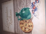 L'Art Populaire Roumain &ndash; Album de artă populară rom&acirc;nească &ndash; 1955 &ndash; ediție &icirc;n limba franceză