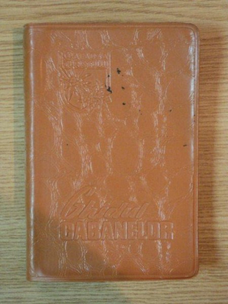 GHIDUL CABANELOR , EDITIA A II-A REVIZUITA SI ADAUGITA de GH. EPURAN , 1964