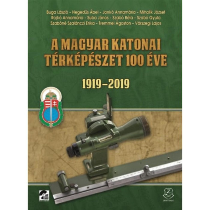 A magyar katonai t&eacute;rk&eacute;p&eacute;szet 100 &eacute;ve - 1919-2019 - DVD mell&eacute;klettel