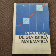 PROBLEME DE STATISTICA MATEMATICA - G Ciucu, V. Craiu,RF9/3