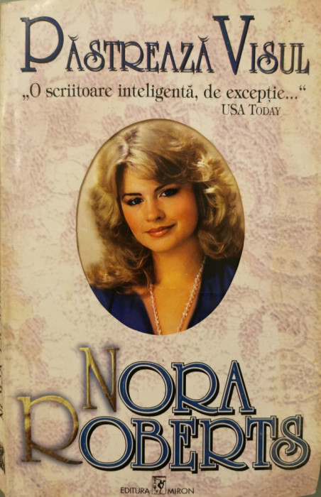 Pastreaza visul - Nora Roberts