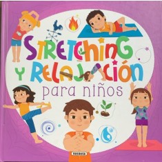 Stretching y relajacion (Streching si relaxare -carte in spaniola)