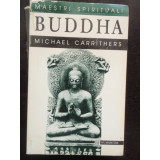 BUDDHA - MICHAEL CARRITHERS