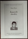 IOAN FLORA - IEPURELE SUEDEZ (VERSURI, editia princeps - 1997)