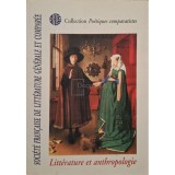 Alain Montandon - Litterature et anthropologie (Editia: 2006)