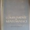 COMPLEMENTE DE MATEMATICI - ARNO KAHANE