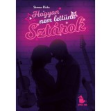 Hogyan nem lett&uuml;nk szt&aacute;rok - Steven Ricks