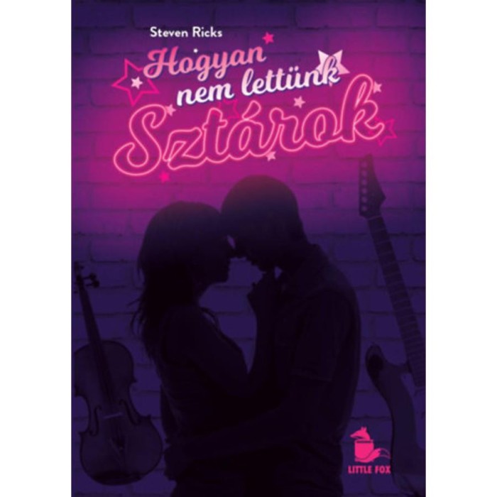 Hogyan nem lett&uuml;nk szt&aacute;rok - Steven Ricks