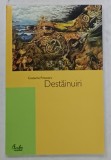 DESTAINUIRI de COSTACHE PRISECARU , VERSURI , 2003
