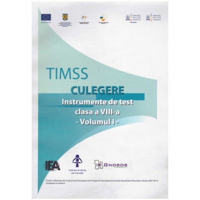 - Timss - Culegere - Instrumente de test clasa a VIII-a - vol.1-3 - foto