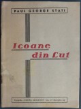 Cumpara ieftin PAUL GEORGE STATI - ICOANE DIN LUT (VERSURI, aprox. 1944)