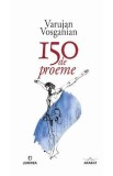 150 de proeme - Varujan Vosganian