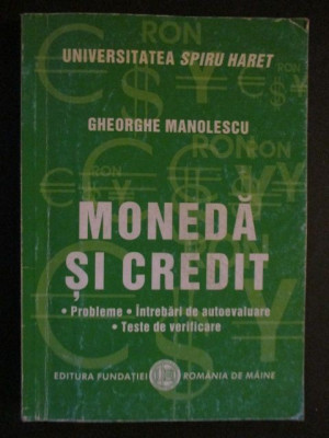 Moneda si credit-Gheorghe Manolescu foto