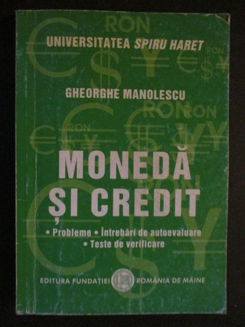 Moneda si credit-Gheorghe Manolescu
