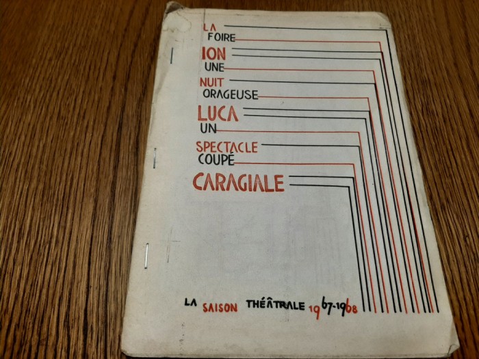 UN SPECTACLE COUPE - CARAGIALE - program - La Saison Theatrale 1967-1968, 12 p.