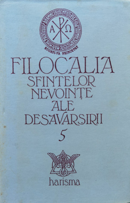 Filocalia Sfintelor Nevointe Ale Desavarsirii Vol. 5 - - ,556106