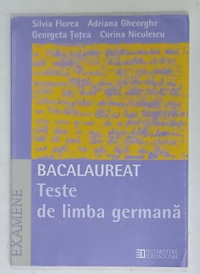 TESTE DE LIMBA GERMANA PENTRU BACALAUREAT de SILVIA FLOREA ...CORINA NITULESCU , 2000 foto