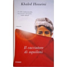 Il cacciatore di aquiloni &ndash; Khaled Hosseini