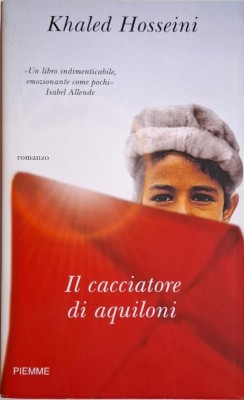 Il cacciatore di aquiloni &amp;ndash; Khaled Hosseini foto