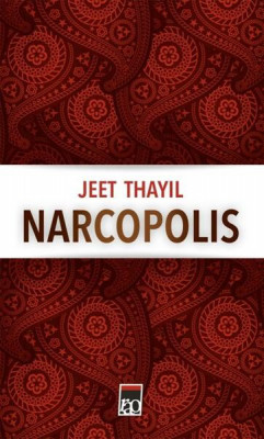 Narcopolis - Paperback brosat - Jeet Thayil - RAO foto