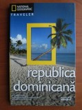 Christopher P. Baker - Republica Dominicană ( National Geographic Traveler )