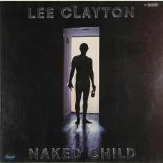 VINIL Lee Clayton &lrm;&ndash; Naked Child (G+)