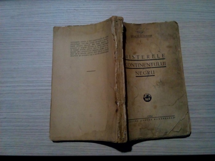 MIHAI TICAN RUMANO - Misterele Continentului Negru -1934, 286 p.cu desene