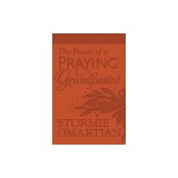 The Power of a Praying(r) Grandparent Book of Prayers