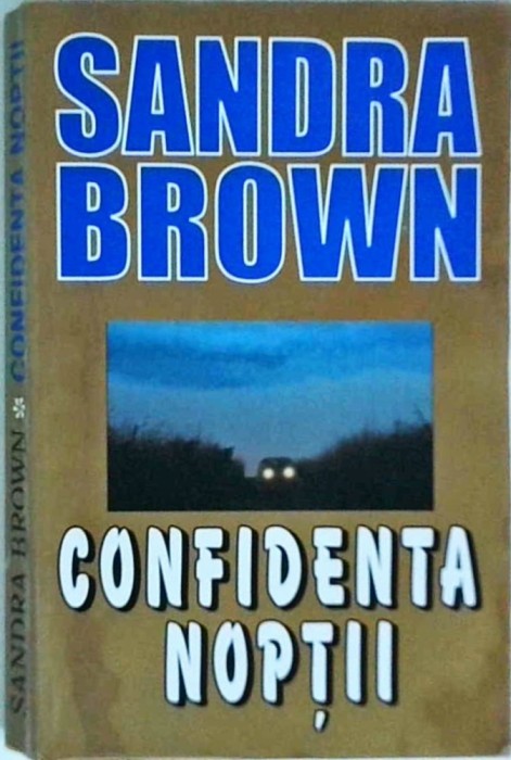 Sandra Brown - Confidenta noptii
