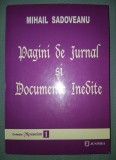 MIHAIL SADOVEANU - PAGINI DE JURNAL ȘI DOCUMENTE INEDITE