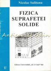 Fizica Suprafetei Solide - Nicolae Sulitanu