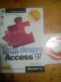 Totul despre Microsoft Access 97 (+cd)-John L.Viecas