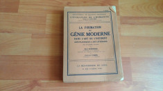 LA FORMATION DU GENIE MODERNE-RENE SCHNEIDER- GUSTAVE COHEN foto