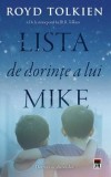 Cumpara ieftin Lista de dorinte a lui Mike/Royd Tolkien
