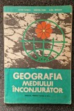 GEOGRAFIA MEDIULUI INCONJURATOR - Tufescu, Posea